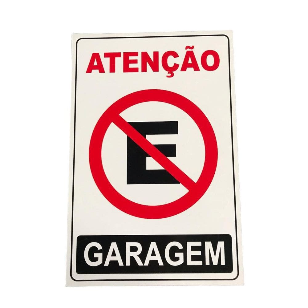 Placa Sinalização Proibido Estacionar Garagem 30X40Cm