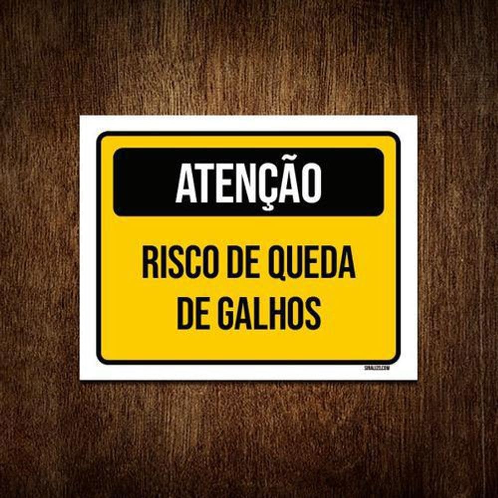 Placa Amarela Atenção Risco De Queda De Galhos 18X23