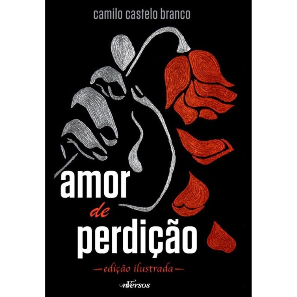 Amor De Perdição - Edição Ilustrada