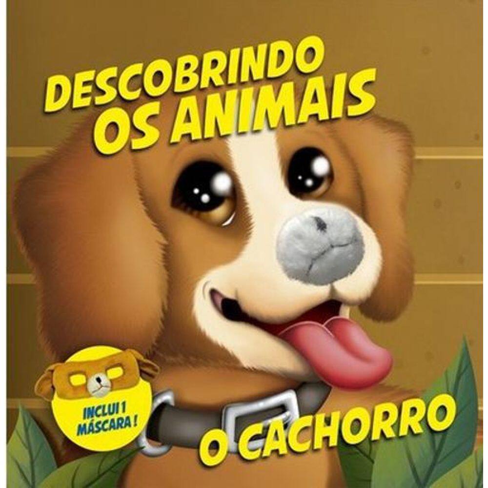 Livro Descobrindo Os Animais - O Cachorro
