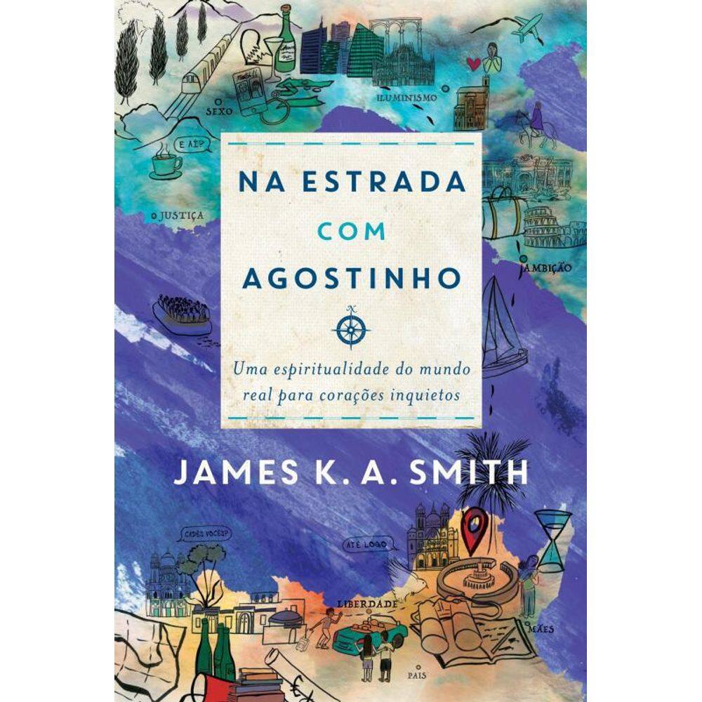 Livro Na Estrada Com Agostinho: Uma Espiritualidade