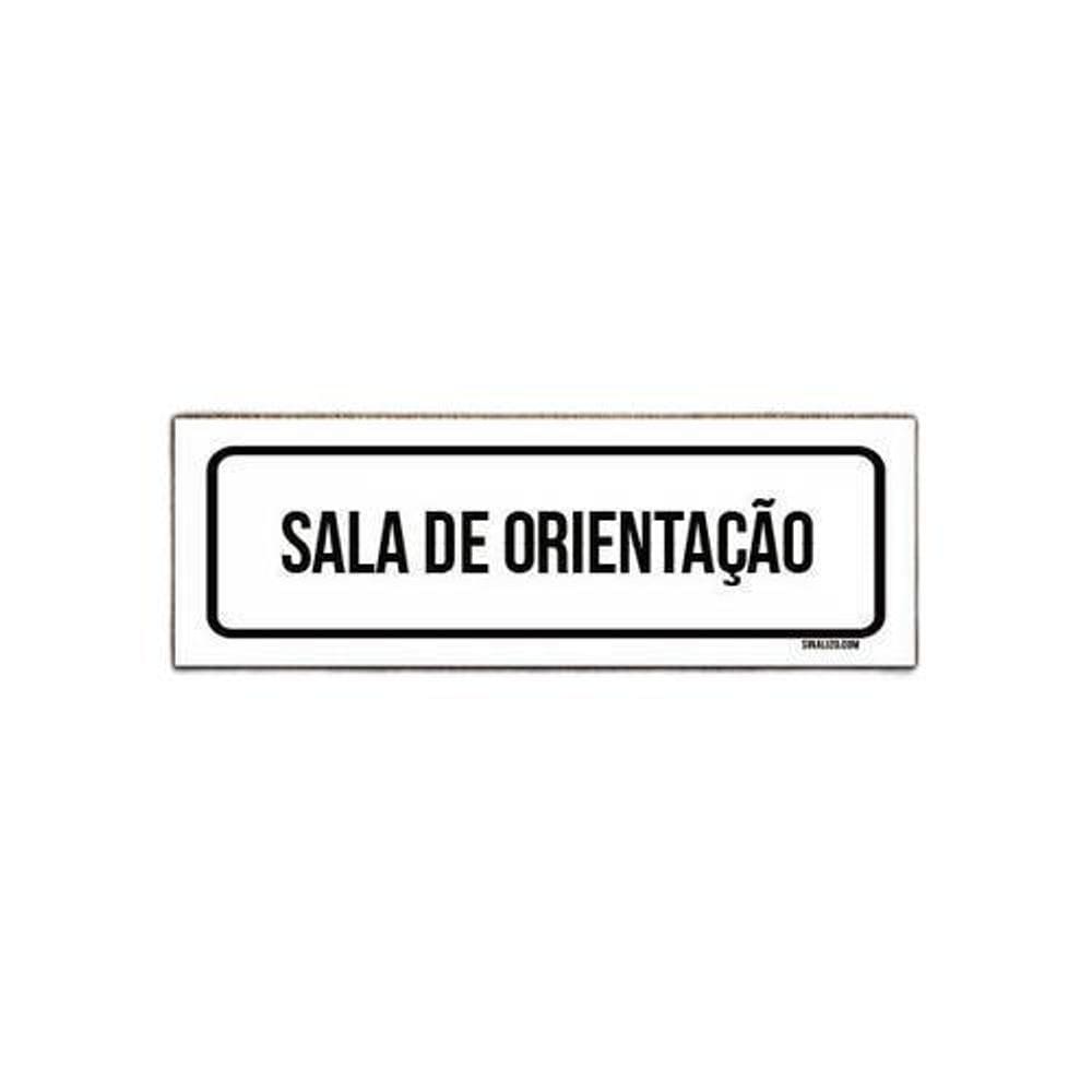 Placa De Sinalização Setor - Sala De Orientação 23X9