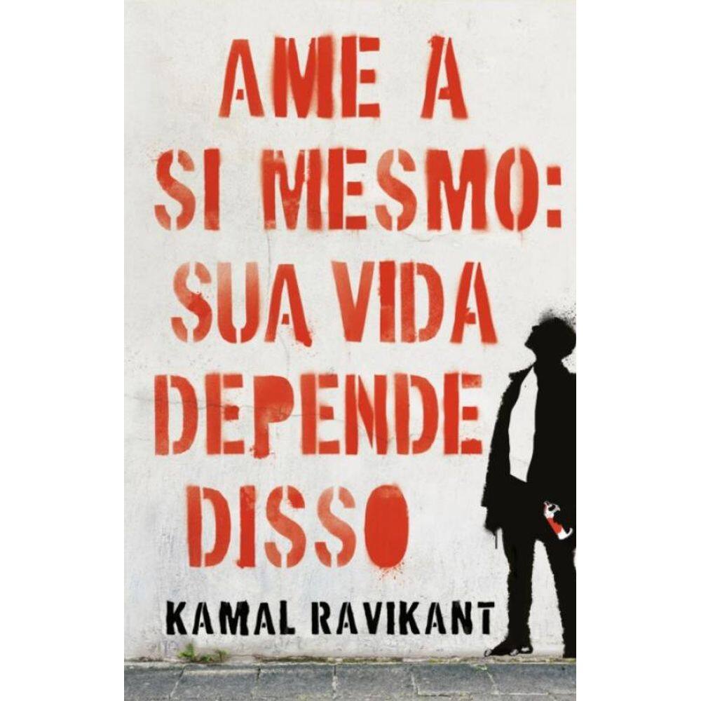 Livro Ame A Si Mesmo - Sua Vida Depende Disso