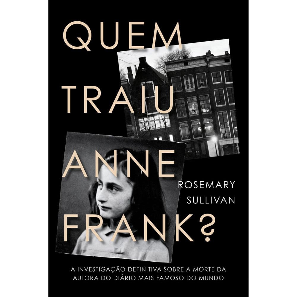 Livro Quem Traiu Anne Frank
