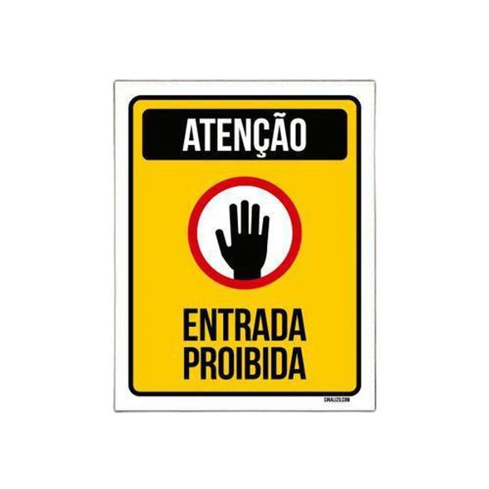 Placa Sinalização - Atenção Entrada Proibida Mão 36X46