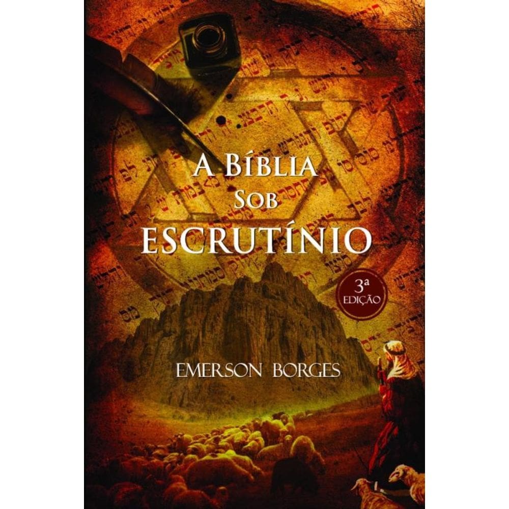 A Bíblia sob escrutínio