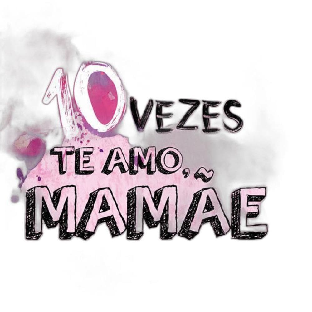 Livro 10 Vezes Te Amo, Mamae