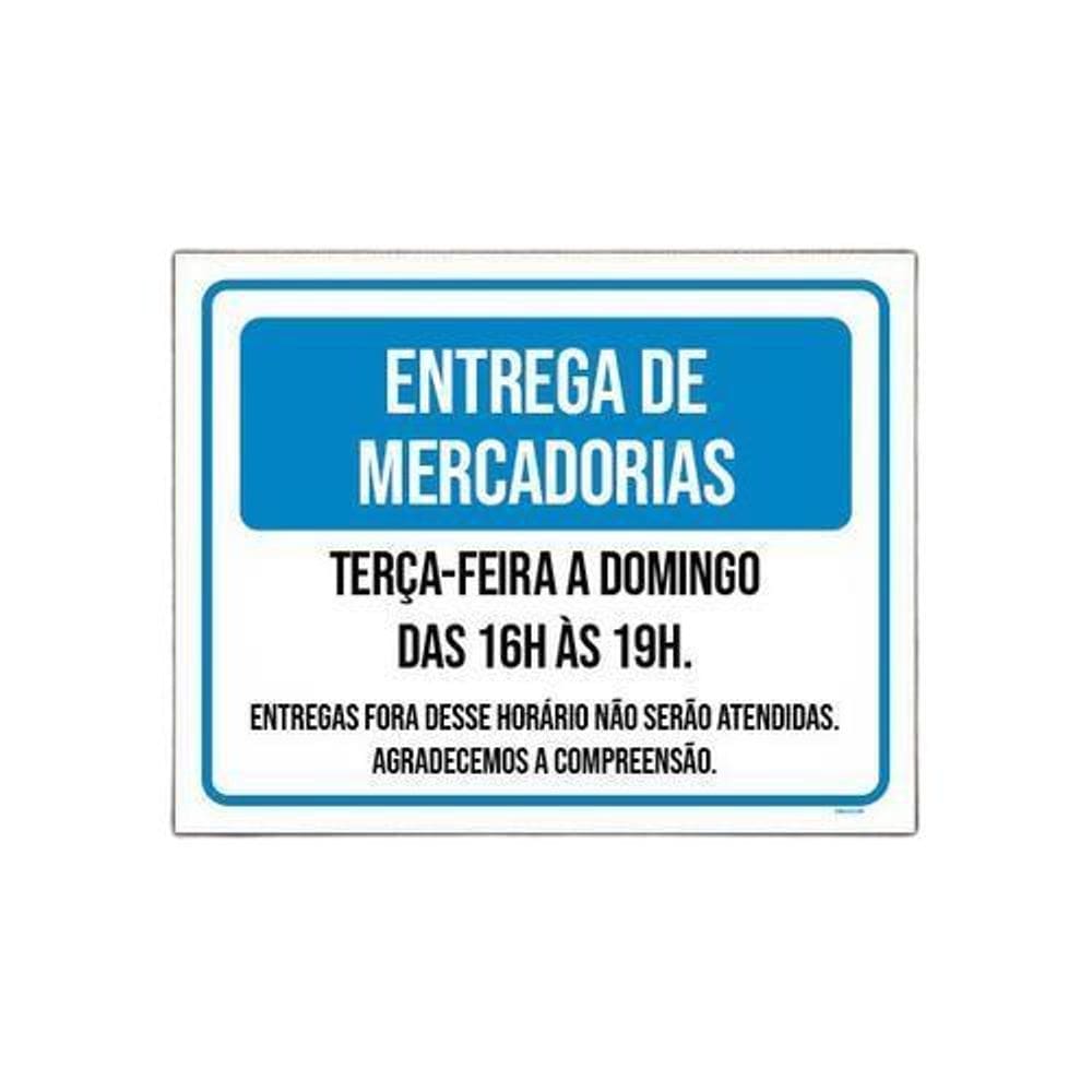 Placa Sinalização -  Mercadorias Terça Domingo 36X46