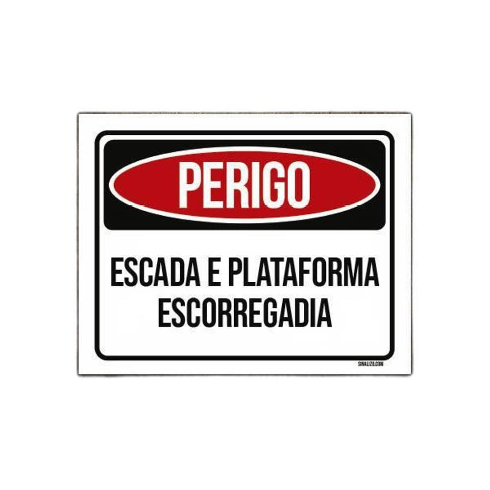 Placa Perigo Escada Plataforma Escorregadia 27X35