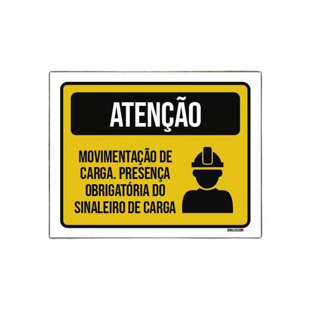 Placa Atenção Movimentação Carga Silaneiro 36X46
