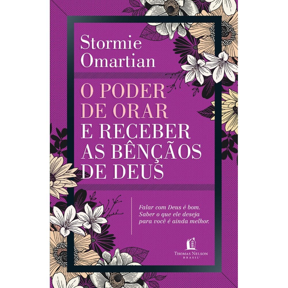 Livro O Poder De Orar E Receber As Bênçãos De Deus