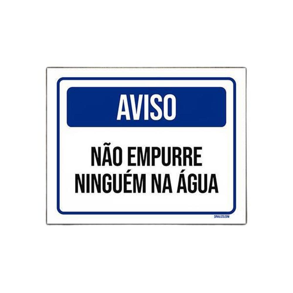 Placa Sinalização Aviso Não Empurre Ninguém Na Água 27X35