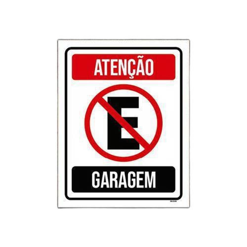 Placa Atenção Proibido Estacionar Garagem 27X35