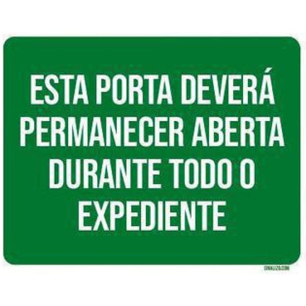 Placa Sinalização Esta Porta Deverá Permanecer Aberta 27X35