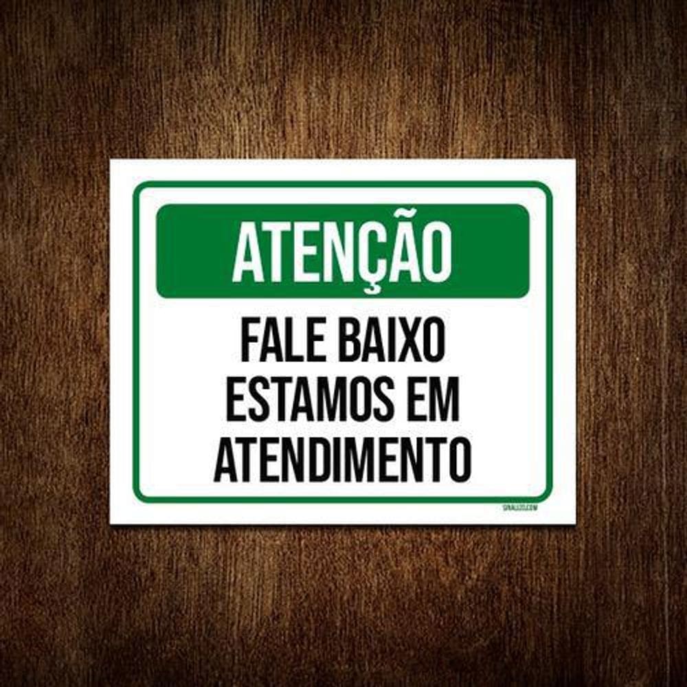 Placa Atenção Fale Baixo 18x23cm - Poliestireno/Vinil Auto