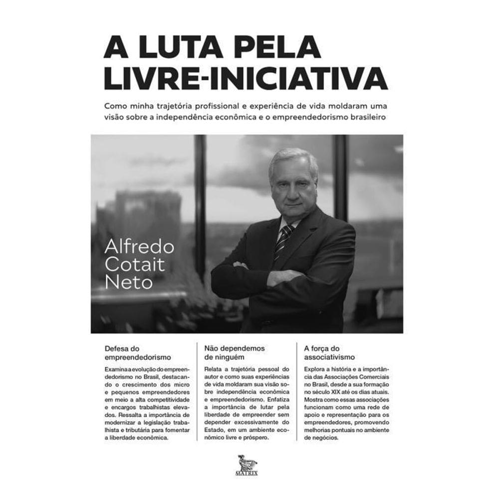 A Luta Pela Livre Iniciativa