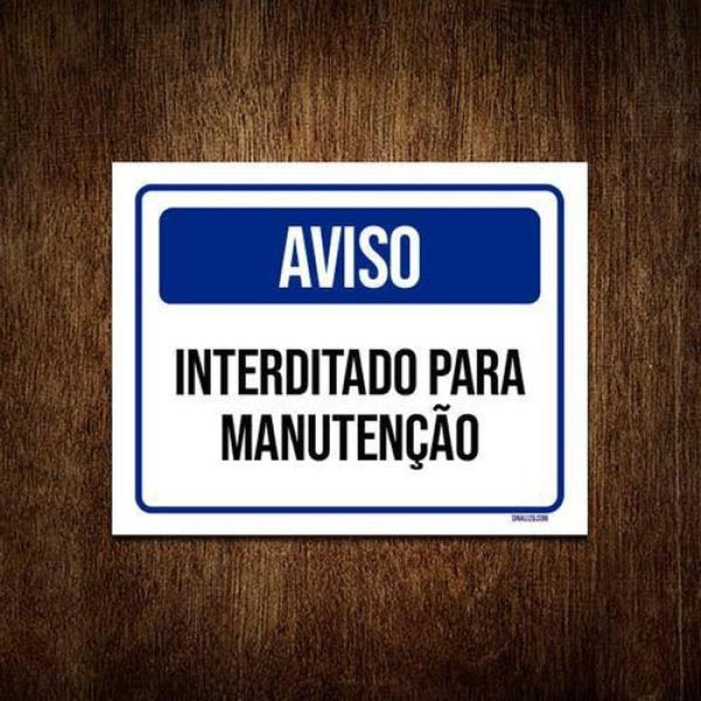 Kit 5 Placas Aviso Interditado Para Manutenção