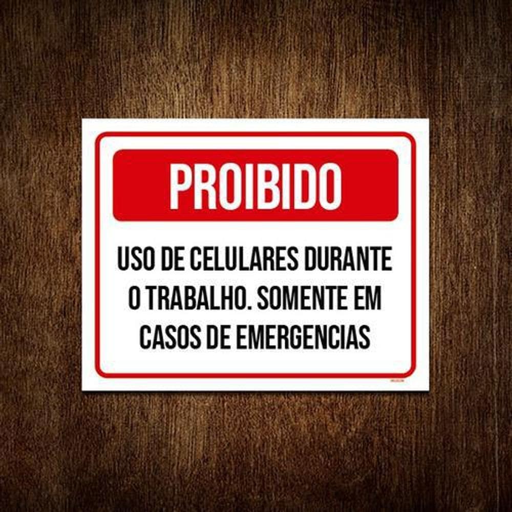 Placa Proibido Uso Celulare Durante Trabalho 18X23