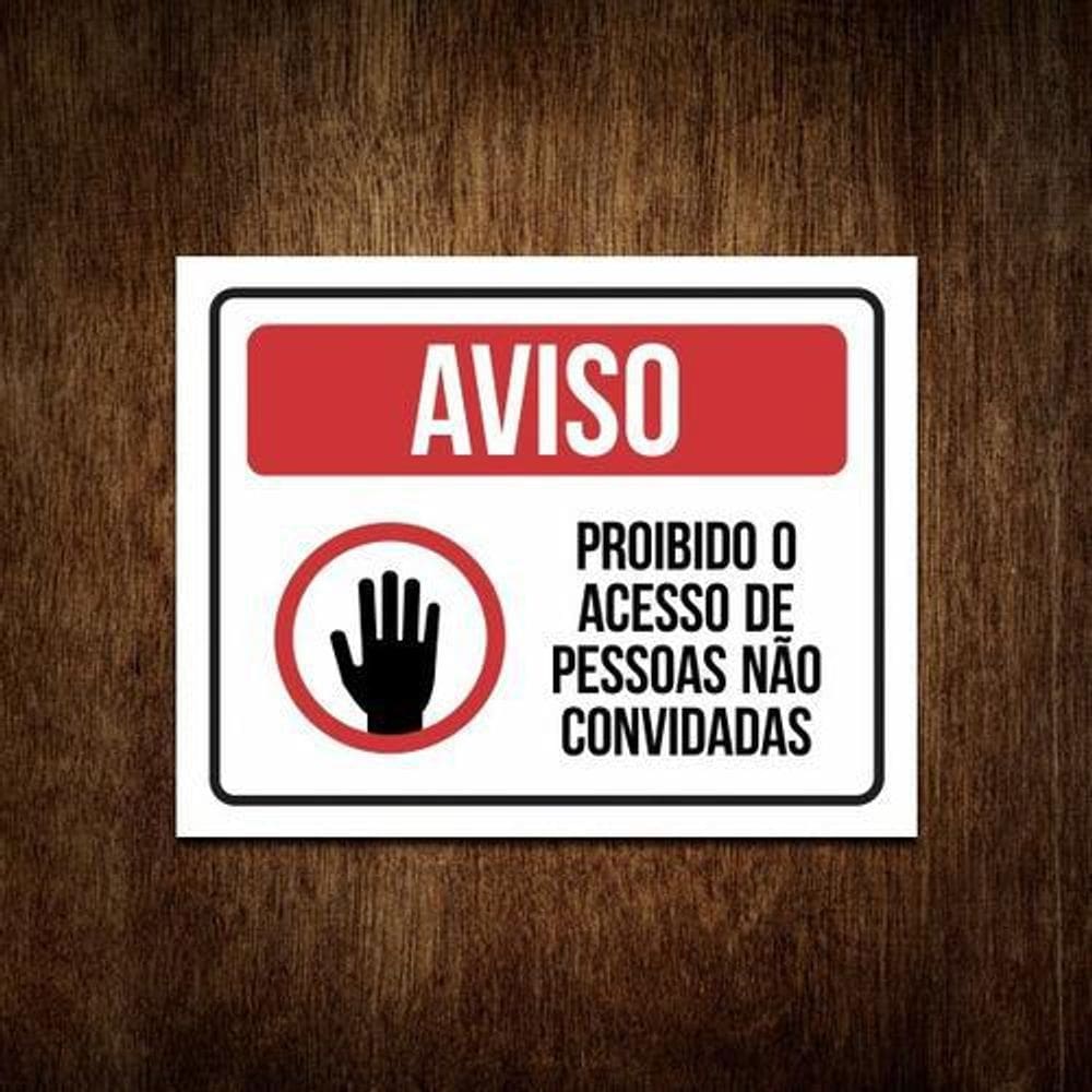 Placa Proibido Acesso De Pessoas Não Autorizadas