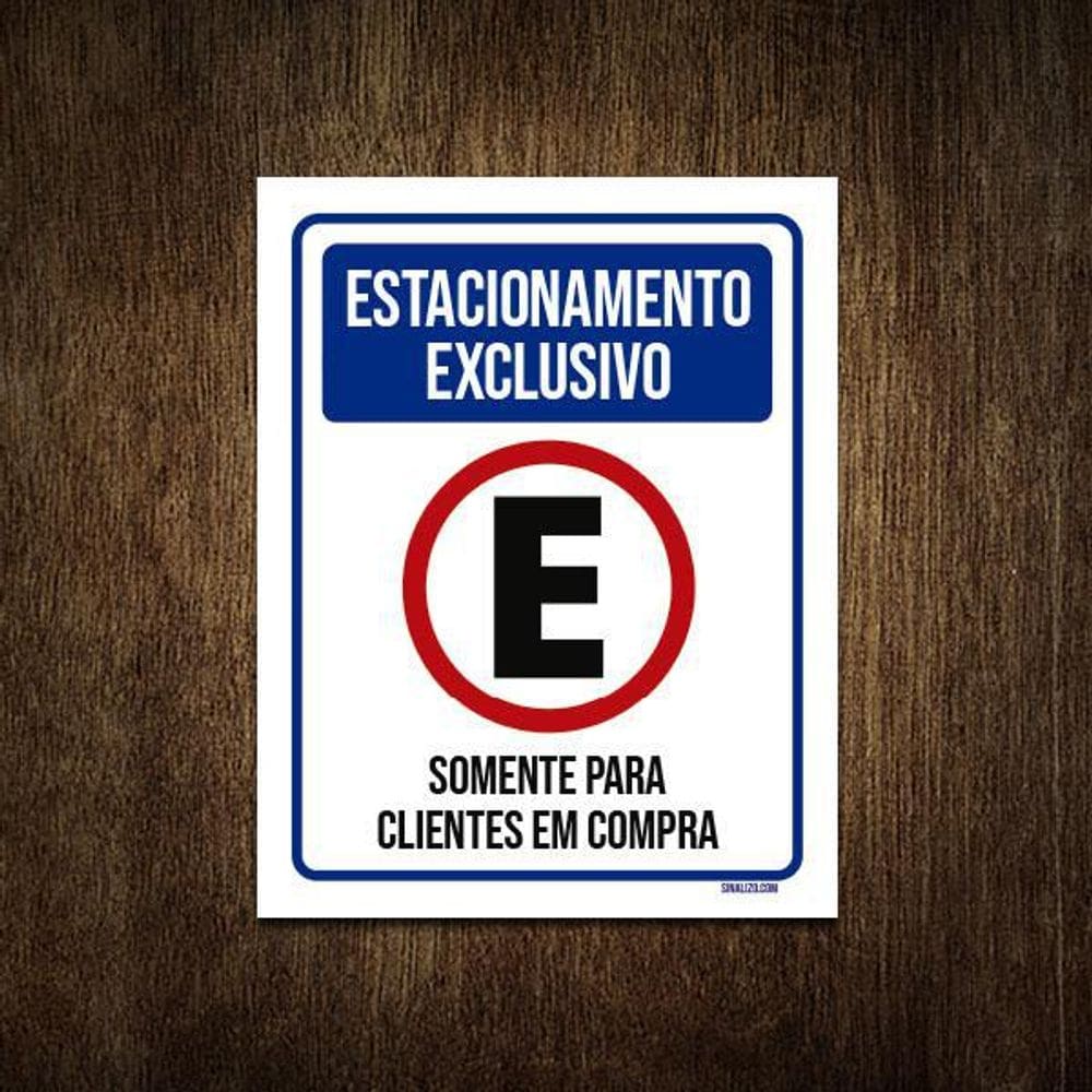Placa Estacionamento Exclusivo Clientes Em Compra 36X46
