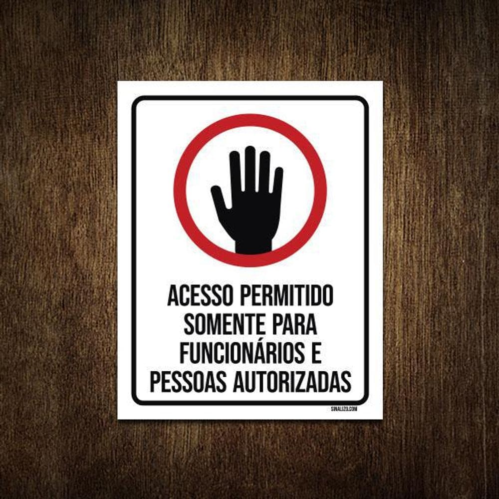 Placa Acesso Permitido Funcionários Autorizadas 36X46