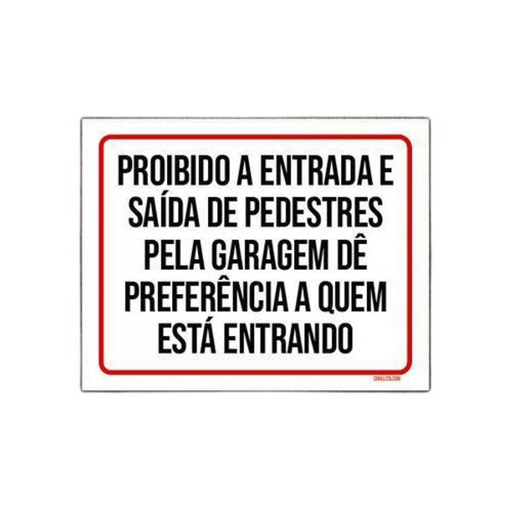 Kit 5 Placas Proibido Entrada Saída Pedestres Pela Garagem