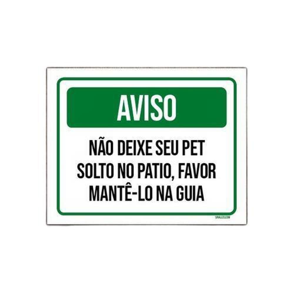 Kit 5 Placa Sinalização - Aviso Não Deixe Pet Solto Patio