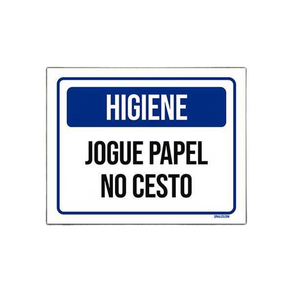 Placa De Sinalização - Higiene Jogue Papel No Cesto 27X35
