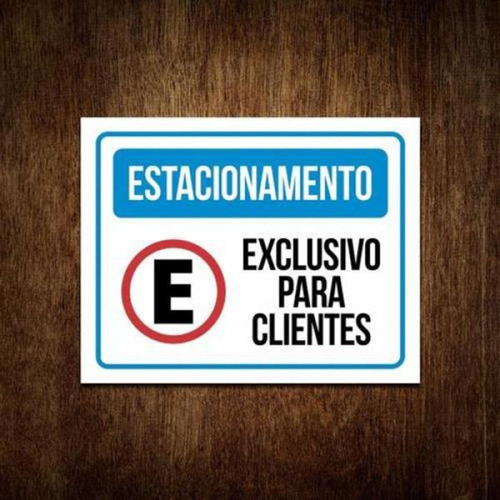 Placa Estacionamento Exclusivo Para Clientes 27X35