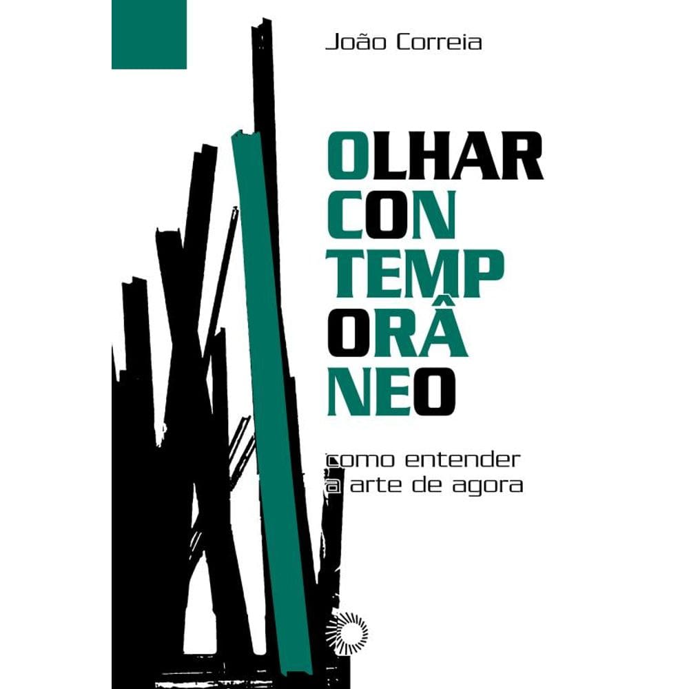 Olhar Contemporâneo: Como entender a arte de agora