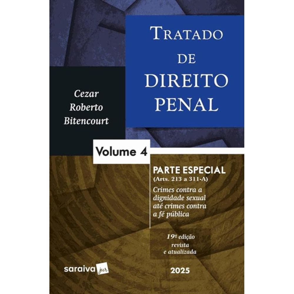 Tratado de Direito Penal - Parte Especial - Vol. 4 - 19Ed/25