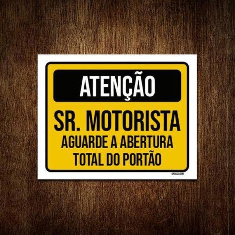 Kit 10 Placas Atenção Motorista Aguarde Abertura Portão