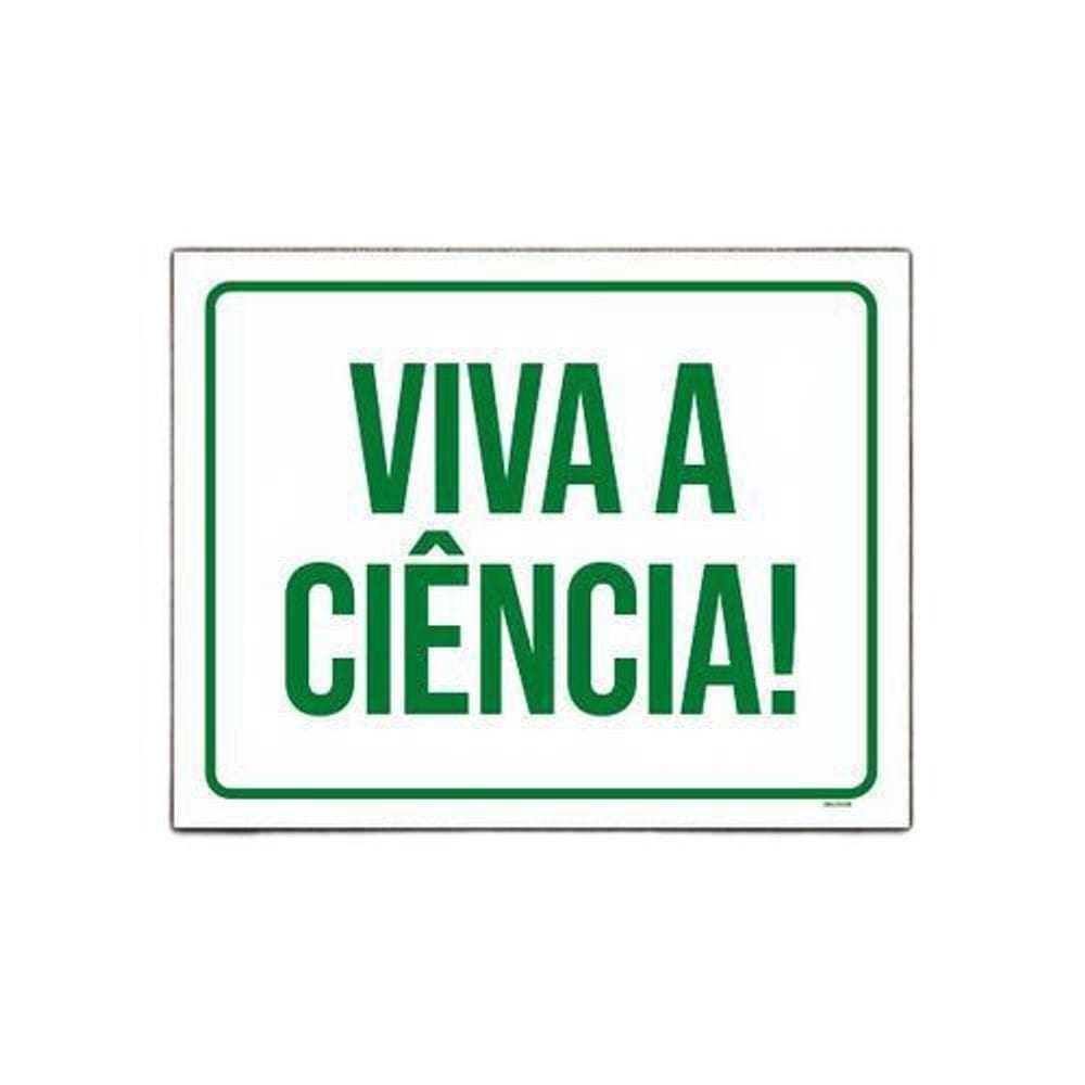 Placa Sinalização Viva A Ciência 18x23cm 5un