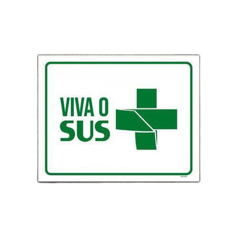 Placa Sinalização Viva O Sus 18x23cm 5un