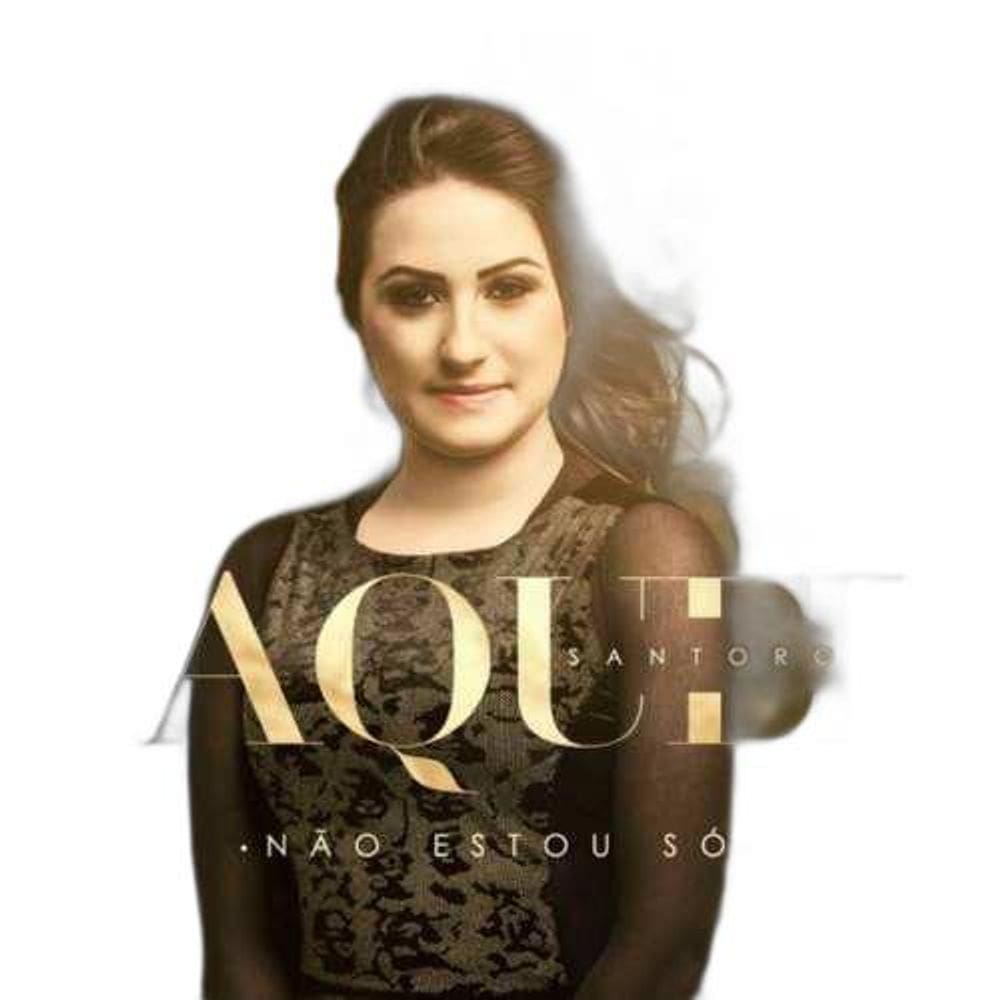 Cd Raquel Santoro - Não Estou Só