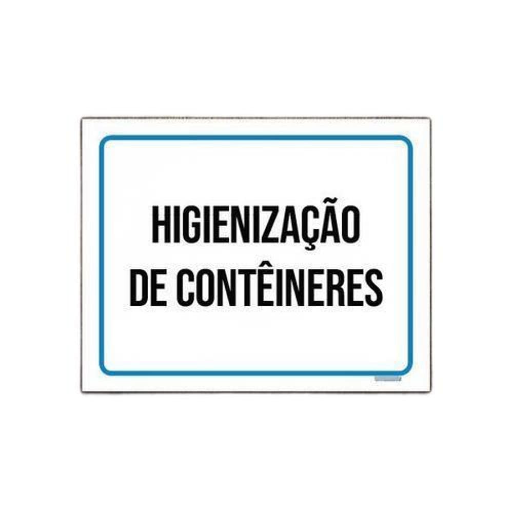 Placa Sinalização - Higienização Contêineres 36X46