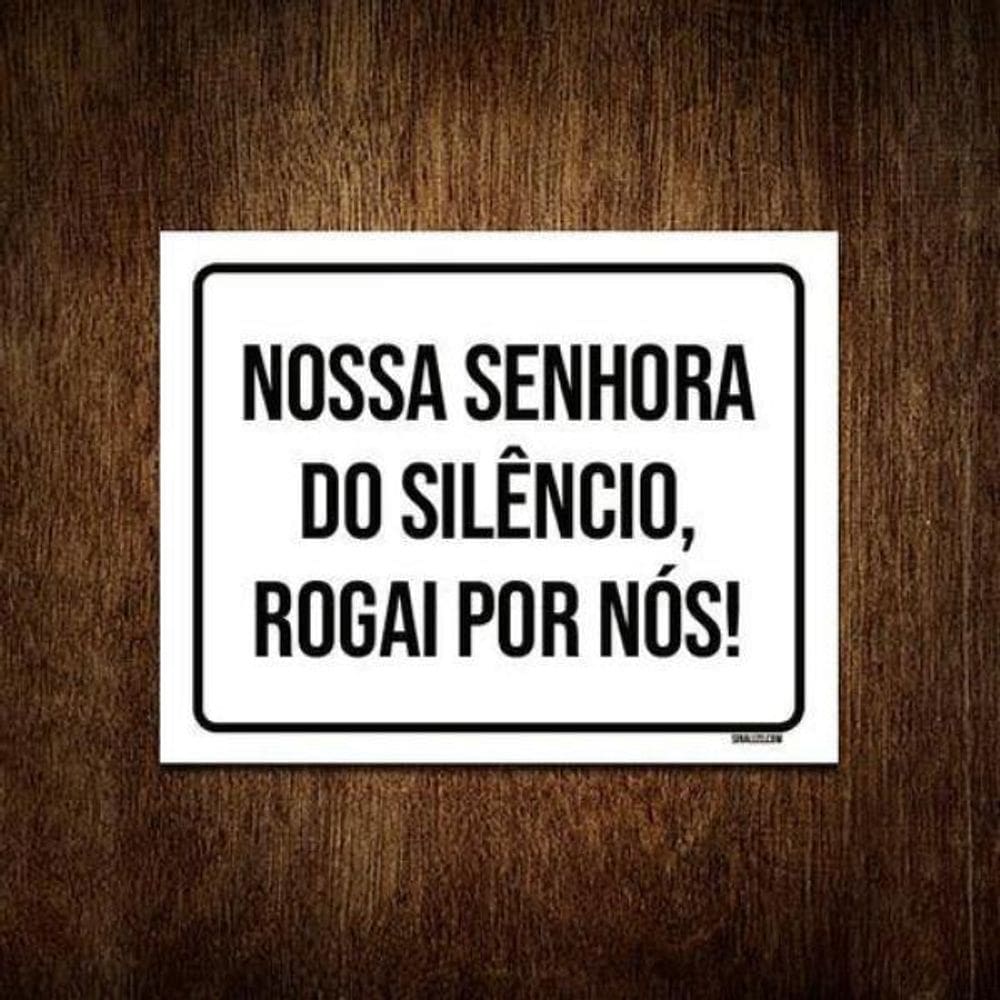 Kit 5 Placa Nossa Senhora Do Silêncio Rogai Por Nós