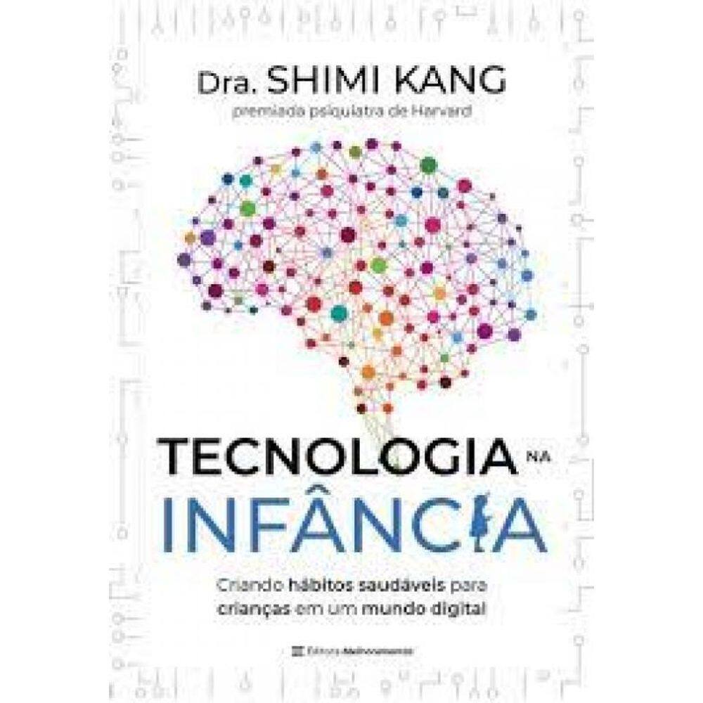 Livro Tecnologia Na Infância: Criando Hábitos