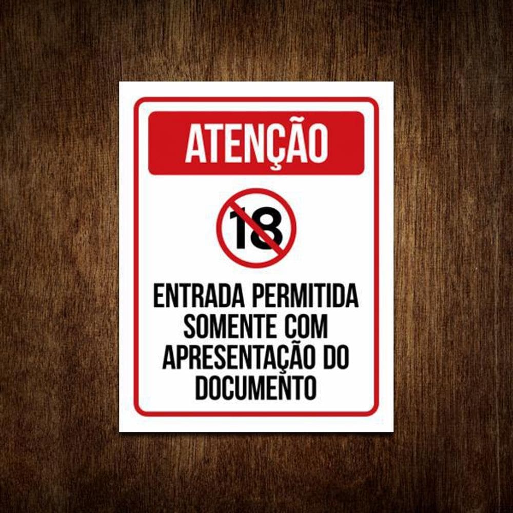 Placa Sinalização - Entrada Permitida Apenas Com Documento