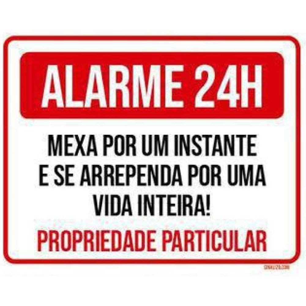 Kit 3 Placas Alarme 24 Horas Mexa Instante E Se Arrependa