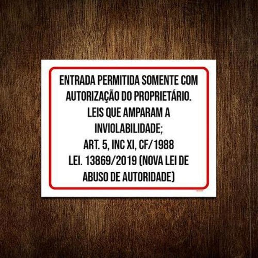 Placa Entrada Somente Autorização Proprietário 18x23cm 5un