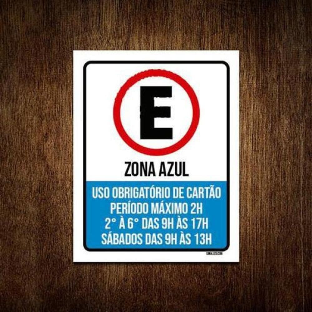 Kit 5 Placas Estacionamento Zona Azul Obrigatório Cartão