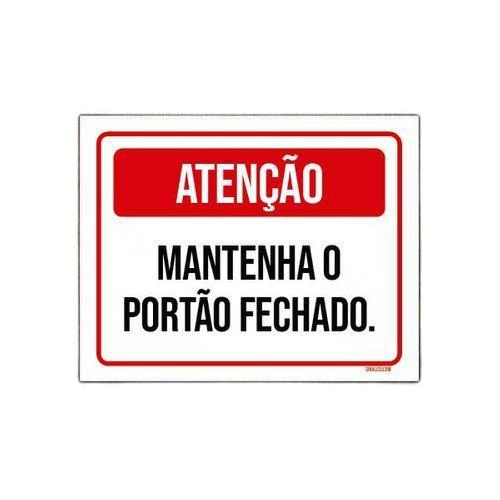 Placa Sinalização Atenção Mantenha Portão Ver Fechado 27X35