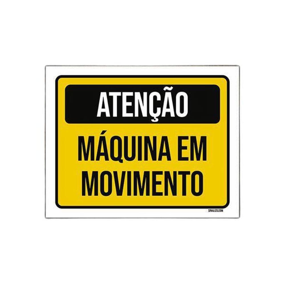 Placa De Sinalização - Atenção Máquina Em Movimento 36X46