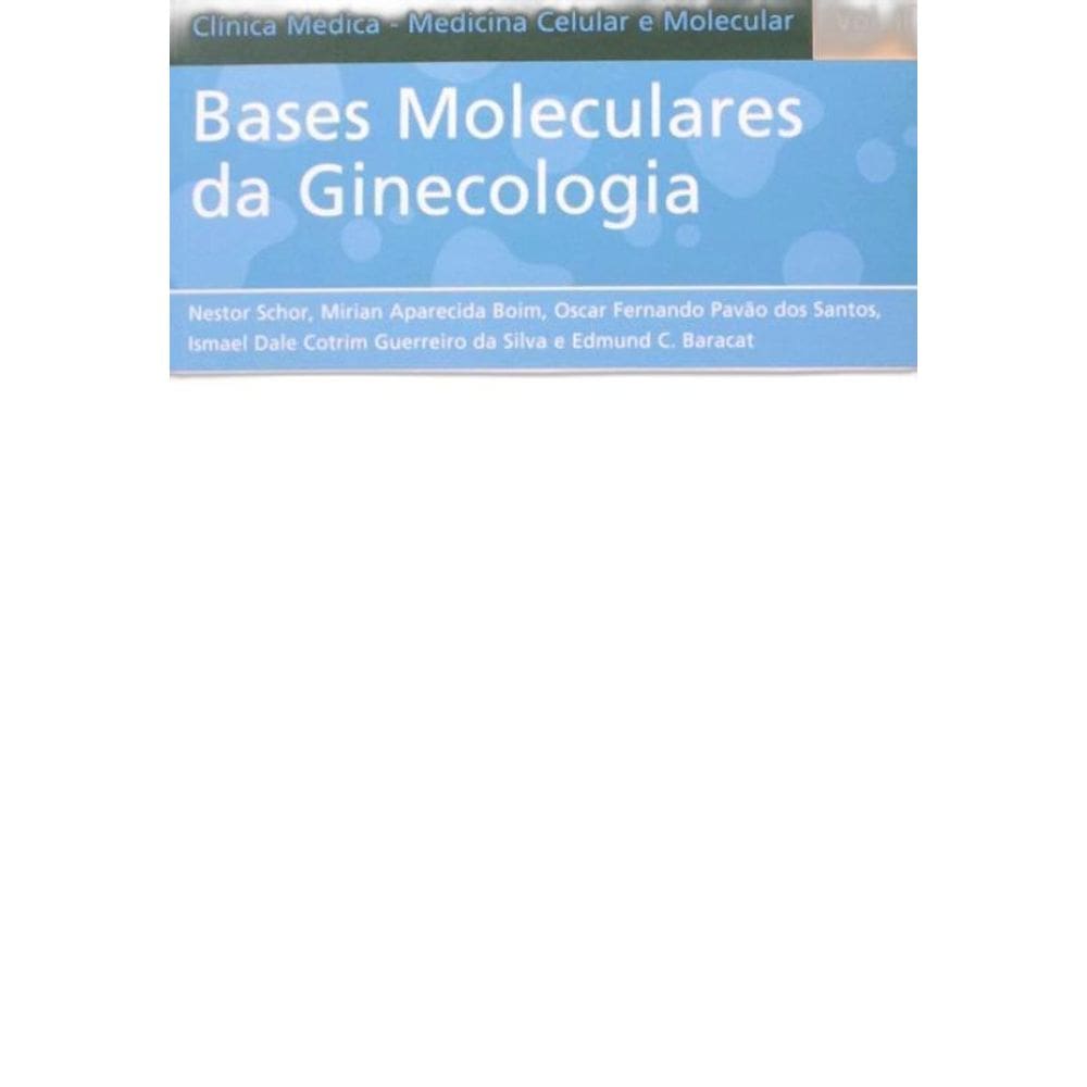 Livro Bases Moleculares Da Ginecologia: 2