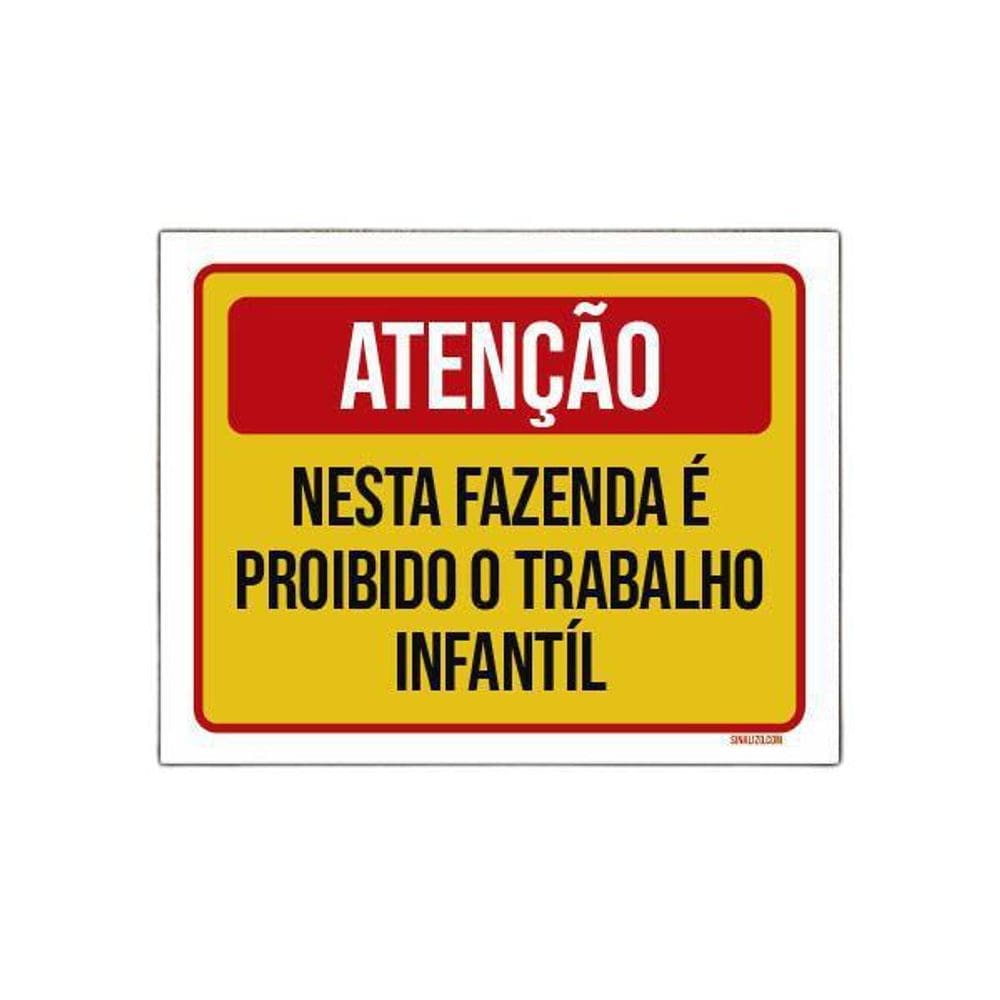 Placa Atenção Nesta Fazenda Trabalho Infantíl 18X23