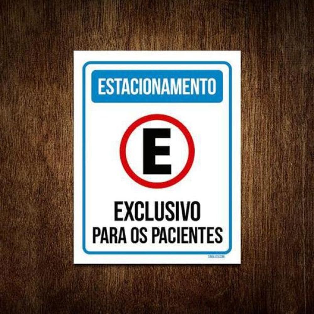 Placa Estacionamento Exclusivo Para Pacientes 18X23
