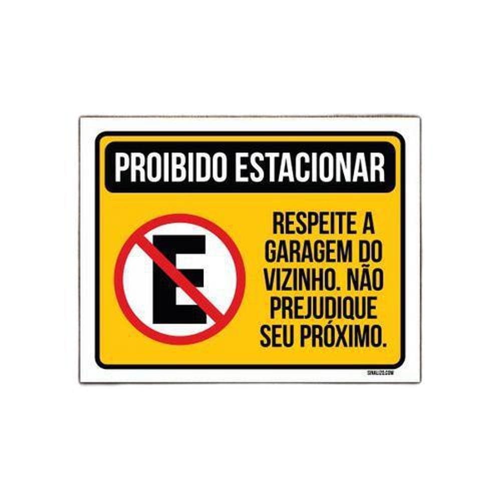 Kit 3 Placas Proibido Estacionar Respeite Garagem Vizinho