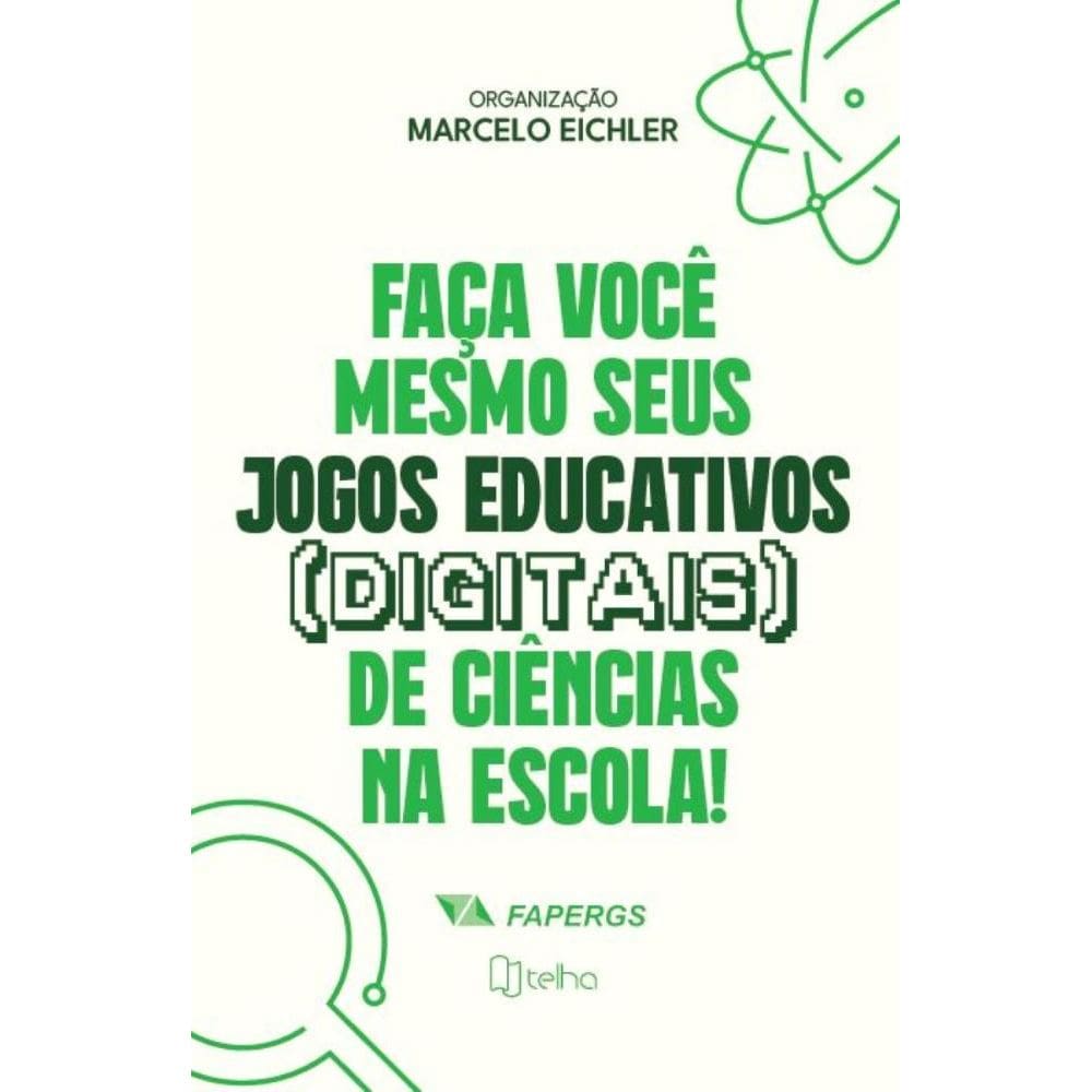 Faça você mesmo seus jogos educativos (digitais) de ciências na escola!