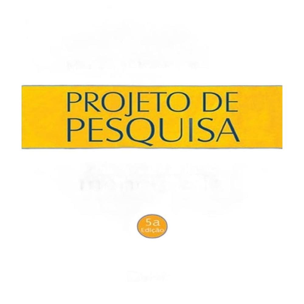 Livro Projeto De Pesquisa - Guia Pratico Para Monografia